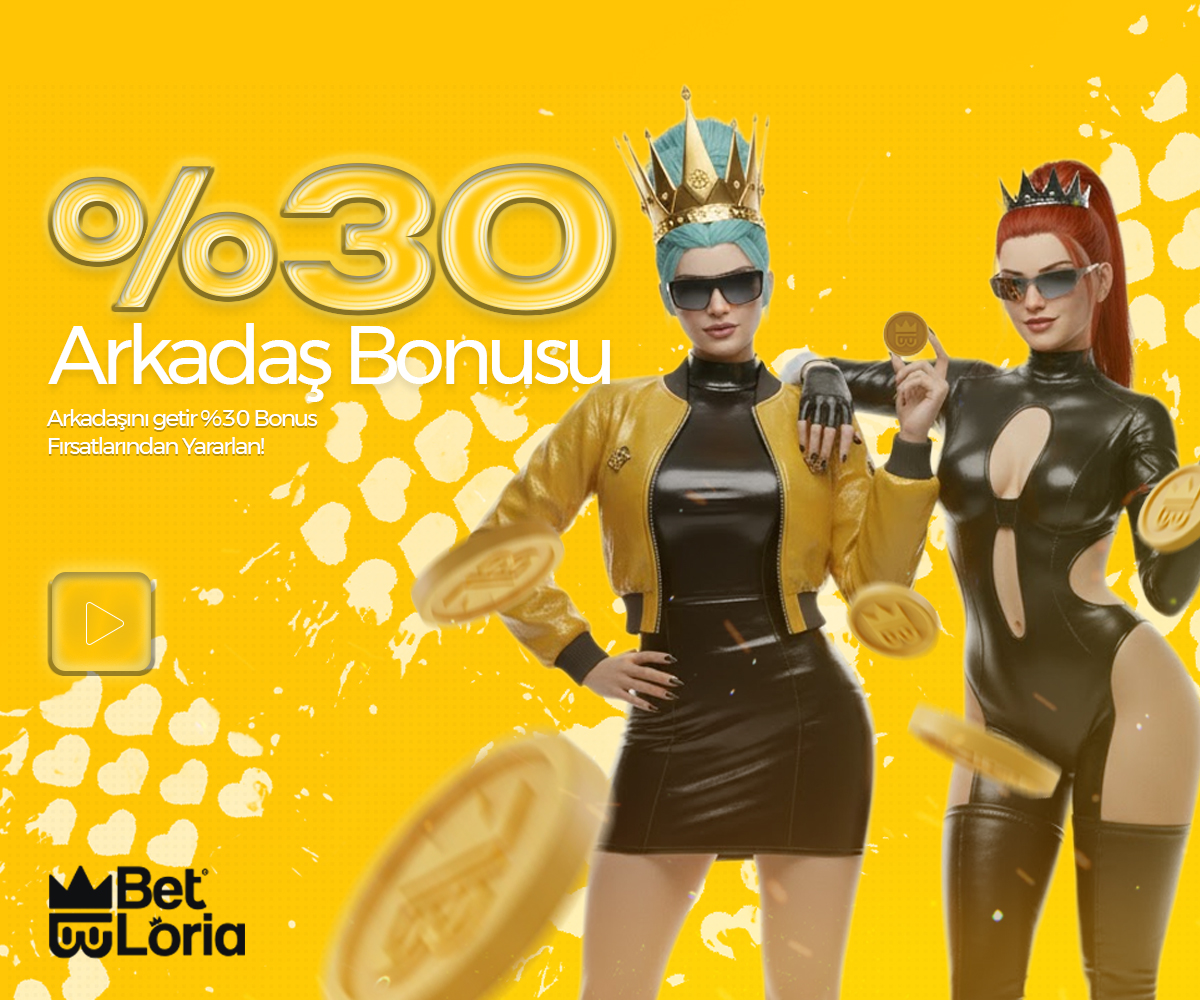 30 Arkadaş Bonusu