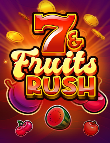 7 & FRUITS RUSH