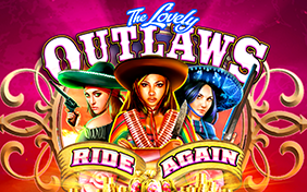 THE LOVELY OUTLAWS:RIDE AGAIN