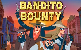 BANDITO BOUNTY