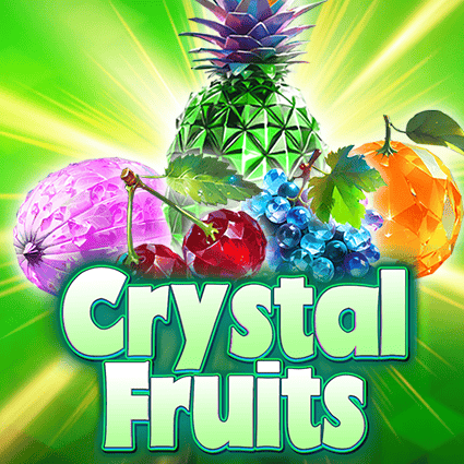 CRYSTAL FRUITS