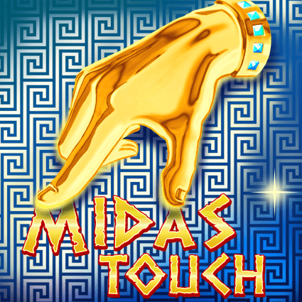MIDAS TOUCH