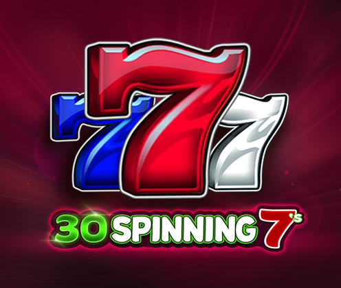 30 SPINNING 7’S VIP