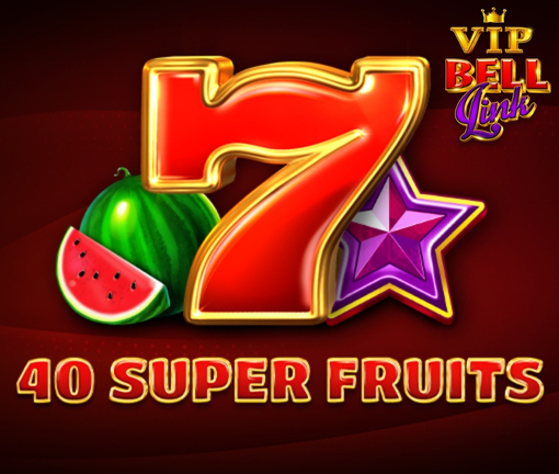 40 SUPER FRUITS BELL LINK VIP
