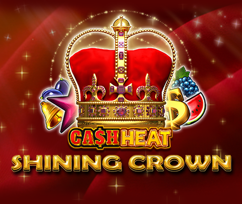SHINING CROWN CASH HEAT VIP