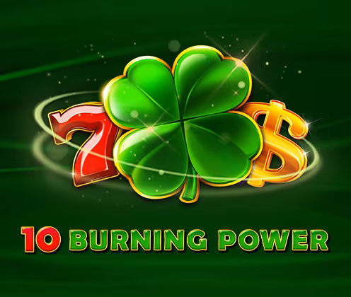 10 BURNING POWER