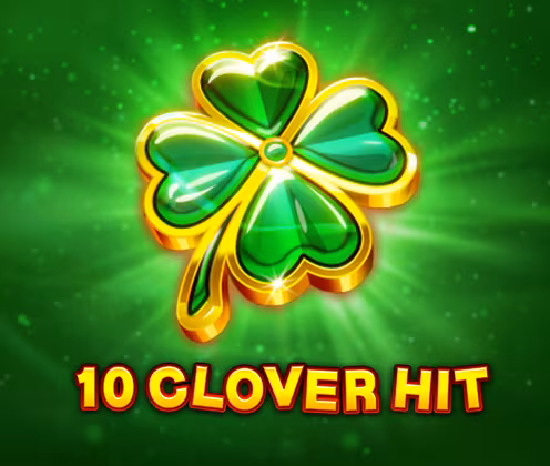 10 CLOVER HIT