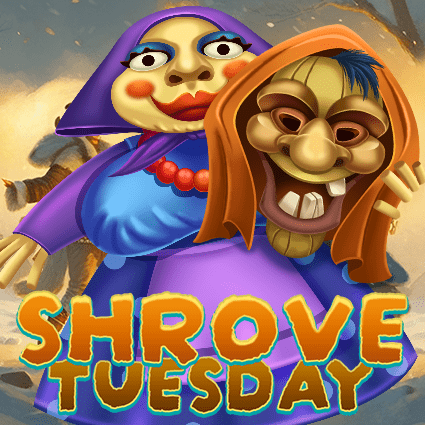 SHROVE TUESDAY