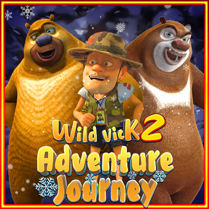 WILD VICK 2 ADVENTURE JOURNEY