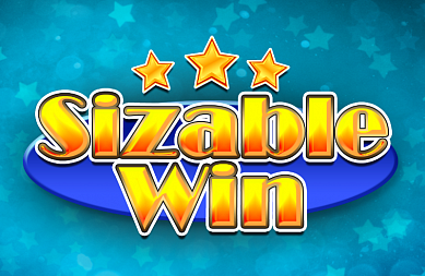SIZABLE WIN