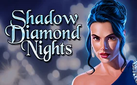 SHADOW DIAMOND NIGHTS