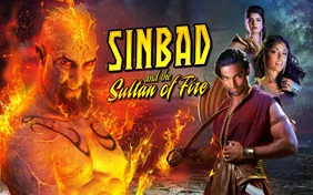 SINBAD AND THE SULTAN OF FIRE