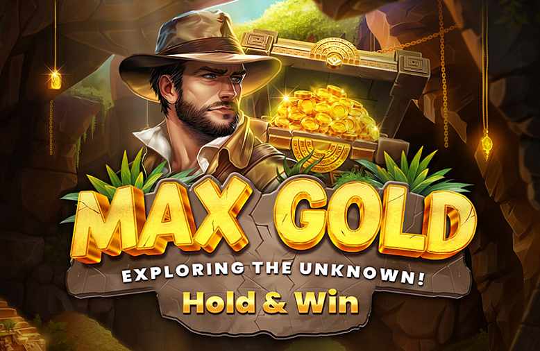 MAX GOLD. EXPLORING THE UNKNOWN