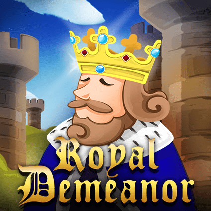 ROYAL DEMEANOR