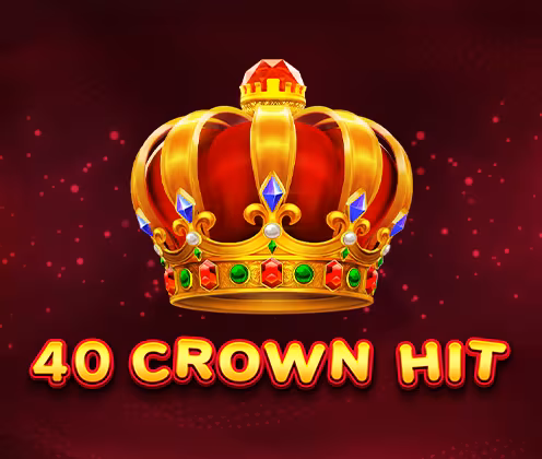 40 CROWN HIT