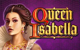 QUEEN ISABELLA