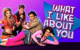 WHAT I LIKE ABOUT YOU