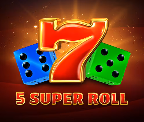 5 SUPER ROLL