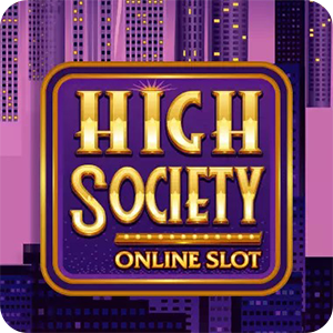 HIGH SOCIETY