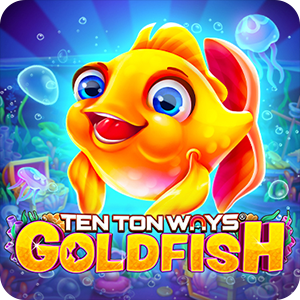 TEN TON WAYS GOLDFISH